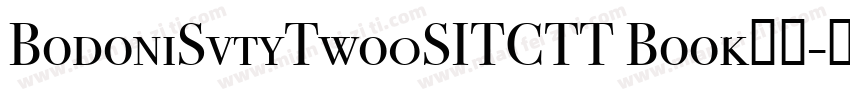 BodoniSvtyTwo0SITCTT Book字体字体转换